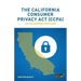 The California Consumer Privacy Act (CCPA): An implementation guide