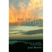 And Then Came Hope: Reflections on a Journey toward the Light