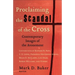 Proclaiming the Scandal of the Cross: Contemporary Images of the Atonement