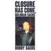 Closure Has Come, Goldman Sachs