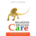 Bearded Dragons: The Essential Guide to Ownership & Care for Your Pet