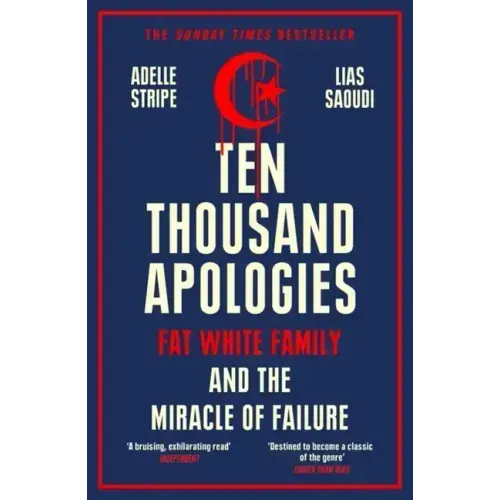 Ten Thousand Apologies: Fat White Family and the Miracle of Failure