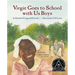 Virgie Goes to School with Us Boys