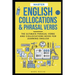 Master English Collocations & Phrasal Verbs: The Ultimate Phrasal Verbs and Collocations Book for Learning English