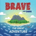 Brave and Dave: The Great Adventure