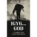 Igy6....God: A Combat Vets 31 Day Devotional