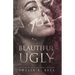 Beautiful Ugly