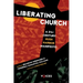 Liberating Church: A Twenty-First Century Hush Harbor Manifesto