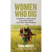 Women Who Dig: Farming, Feminism, and the Fight to Feed the World