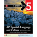 5 Steps to a 5: AP Spanish Language and Culture [With DVD ROM]
