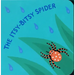 The Itsy-Bitsy Spider