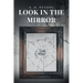 Look in the Mirror