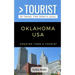 Greater Than a Tourist- Oklahoma USA: 50 Travel Tips from a Local
