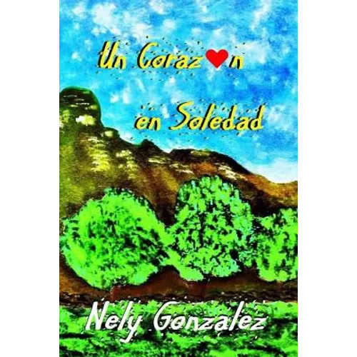 Un Corazon en Soledad