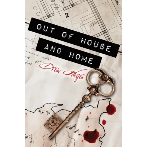 Out of House and Home