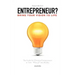 Entrepreneur? Bring Your Vision to Life: The Guide for Christian Entrepreneurs to Turn What If Into Reality