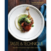 Taste & Technique: Recipes to Elevate Your Home Cooking [A Cookbook]
