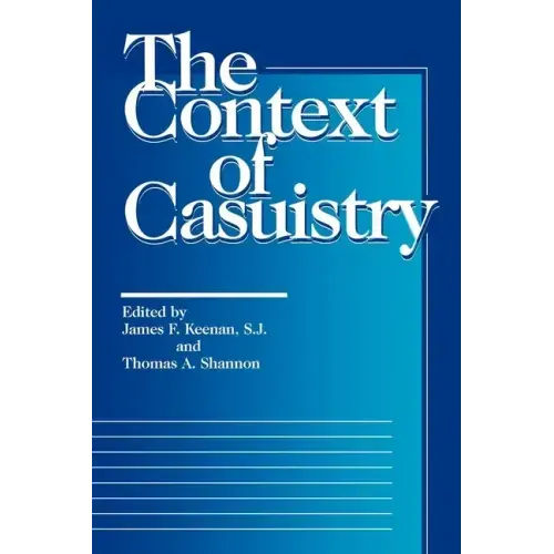 The Context of Casuistry