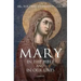 Mary in the Bible and in Our Lives