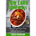 Low Carb Dump Meals: Easy Healthy One Pot Meal Recipes
