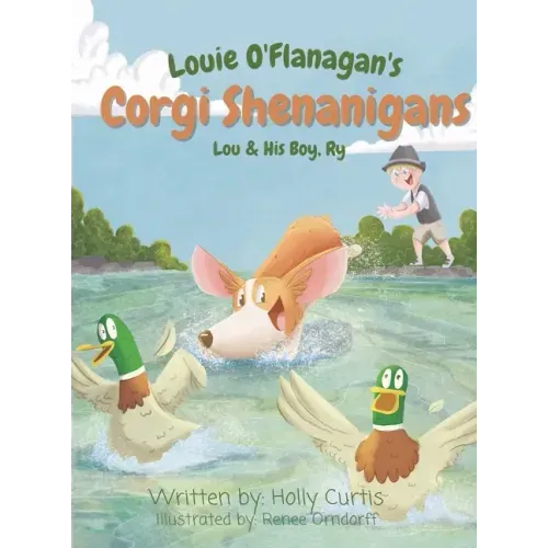 Louie O'Flanagan's Corgi Shenanigans: Lou & His Boy, Ry