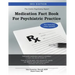Medication Fact Book for Psychiatric Practice