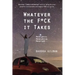 Whatever The F*ck It Takes