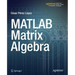 MATLAB Matrix Algebra