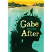 Gabe in the After