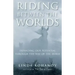 Riding Between the Worlds: Expanding Our Potential Through the Way of the Horse