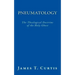 Pneumatology: The Theological Doctrine of the Holy Ghost