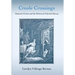 Creole Crossings: Domestic Fiction and the Reform of Colonial Slavery