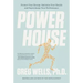 Powerhouse: Protect Your Energy, Optimize Your Health and Supercharge Your Performance