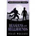 Hessians and Hellhounds