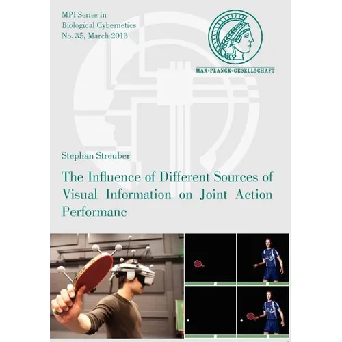 The Influence of Different Sources of Visual Information on Joint Action Performance