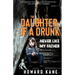 Never Like My Father: Childhood Trauma, Family Addiction, and One Sacred Promise