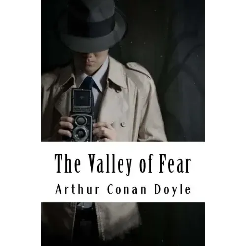 The Valley of Fear: Sherlock Holmes #4