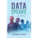 Data Speaks: Business Analytics For The Creative Leader