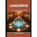 LangServe: A Hands-on Guide to Deploying AI with LangChain