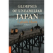 Glimpses of Unfamiliar Japan, Vol. 1