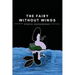 The Fairy Without Wings