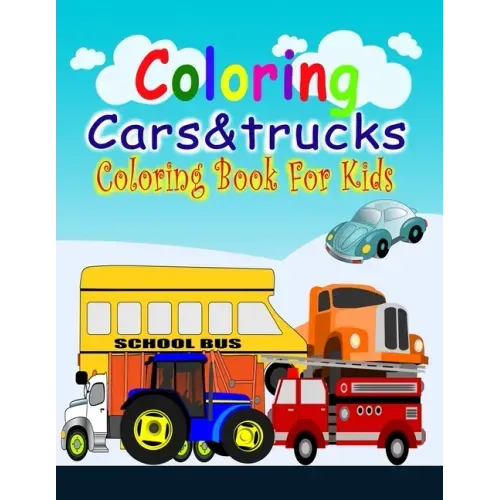 Coloring Cars& Tucks Coloring Book For Kids