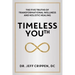 Timeless Youth: The Five Truths of Transformational Wellness and Holistic Healing