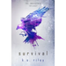 Survival: A Young Adult Dystopian Novel