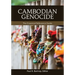 Cambodian Genocide: The Essential Reference Guide