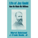 Life of Jay Gould: How He Made His Millions