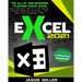 Excel 2021: The All-In-One Beginner To Expert Excel Guide. Learn The Excel Basics In 30 Minutes, Discover Formulas, Functions, Tips, And Tricks To Bec