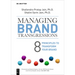 Managing Brand Transgressions: 8 Principles to Transform Your Brand