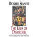 The Uses of Disorder: Personal Identity and City Life