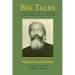 Big Tales: All the stories in the 12 volumes of The Sufi Message of Hazrat Inayat Khan